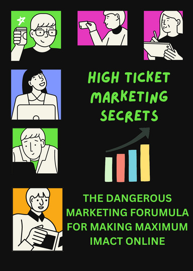 High Ticket Marketing Secrets