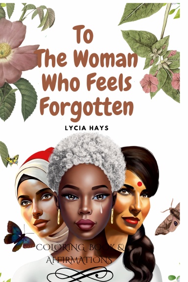 To the women who feels forgotten