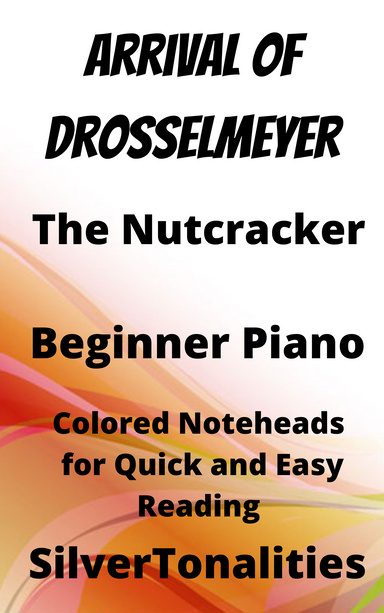Arrival of Drosselmeyer Nutcracker Beginner Piano Sheet Music with Colored Notation