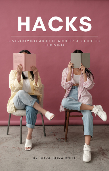 Overcoming ADHD in Adults: A Guide to Thriving