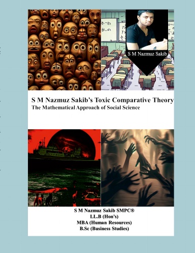 S M Nazmuz Sakib’s Toxic Comparative Theory