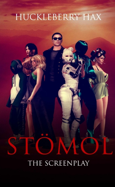 STÖMOL: The Screenplay