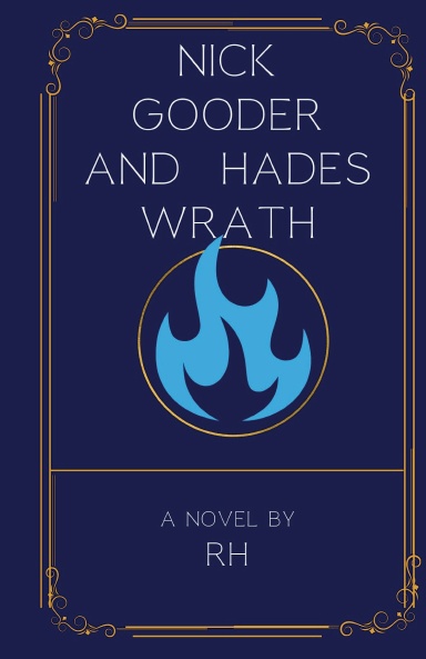Nick Gooder And Hades Wrath [HARDCOVER]