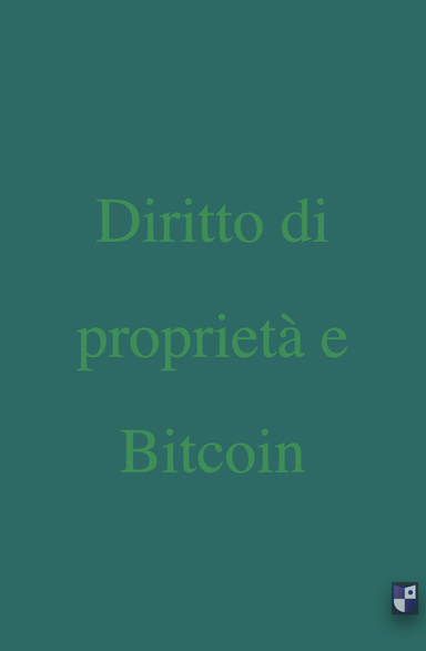 Diritto di Proprietà e Bitcoin