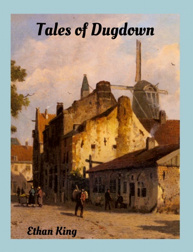 Tales of Dugdown