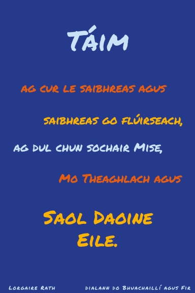 Táim ag cur le saibhreas agus saibhreas go flúirseach, ag dul chun sochair Mise, Mo Theaghlach agus Saol Daoine Eile.