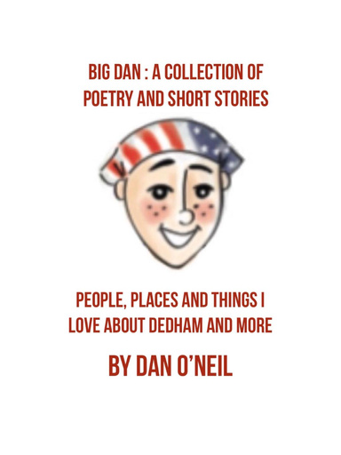 Big Dan: A Collection of Poetry and Short Stories