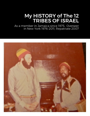 My HISTORY of The 12 TRIBES OF ISRAEL