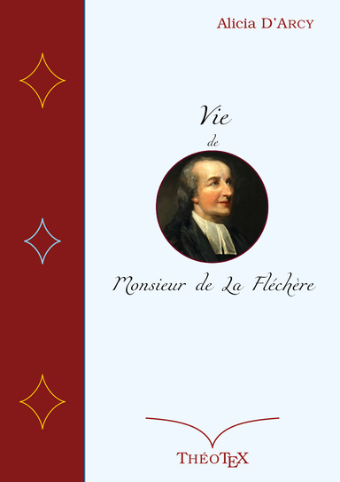 Vie de Monsieur de La Fléchère