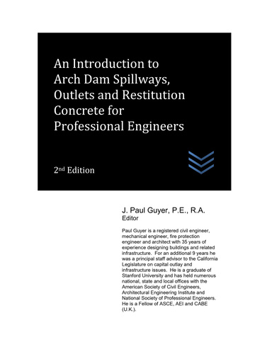 An Introduction to Arch Dam Spillways, Outlets and Restitution Concrete for Professional Engineers