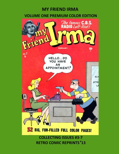 MY FRIEND IRMA VOLUME ONE PREMIUM COLOR EDITION