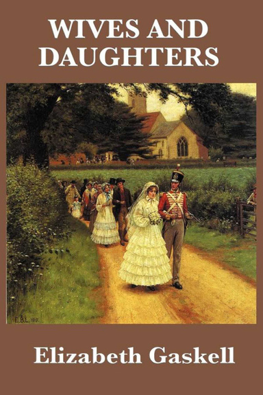 Wives and Daughters Annotated