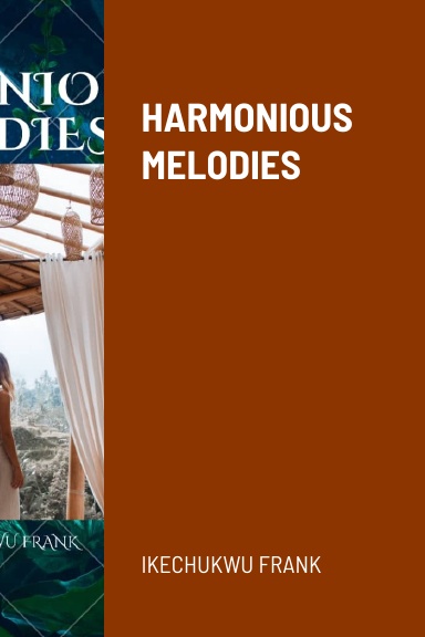 HARMONIOUS MELODIES