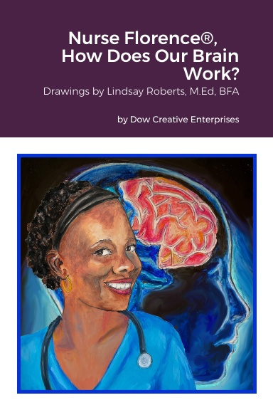 Nurse Florence®, How Does Our Brain Work?