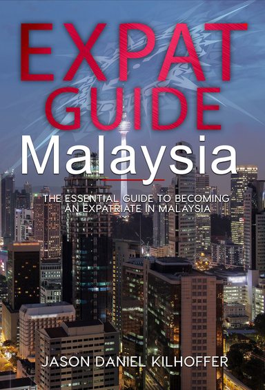 Expat Guide: Malaysia
