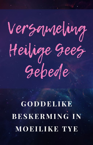 Versameling Heilige Gees Gebede