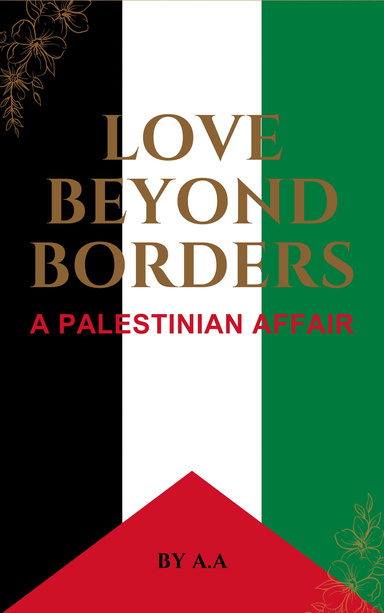 Love Beyond Borders: A Palestinian Affair