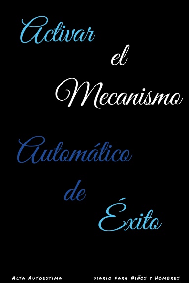 Activar el Mecanismo Automático de Éxito