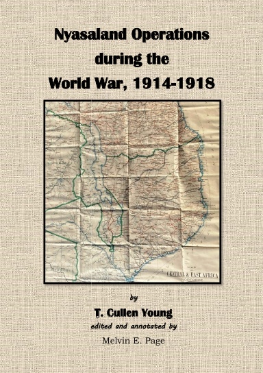 Nyasaland Operations during the World War, 1914-1918