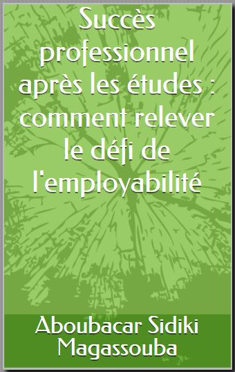 Succès professionnel après les études : comment relever le défi de l'employabilité