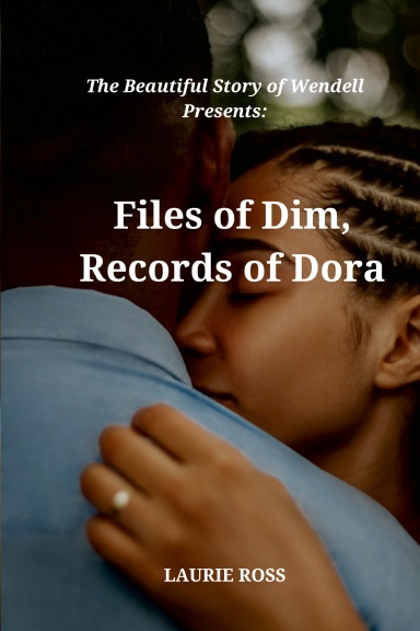 Files of Dim, Records of Dora