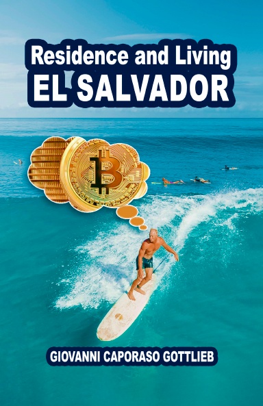 Residence and Living in El Salvador