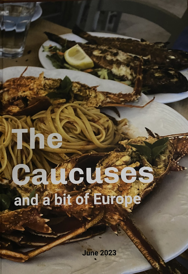 The Caucuses and a touch of Europe