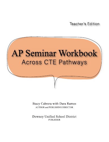 AP Seminar Workbook: Across CTE Pathways