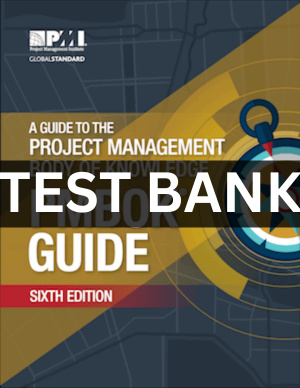 Test Bank Pmbok 6th edition