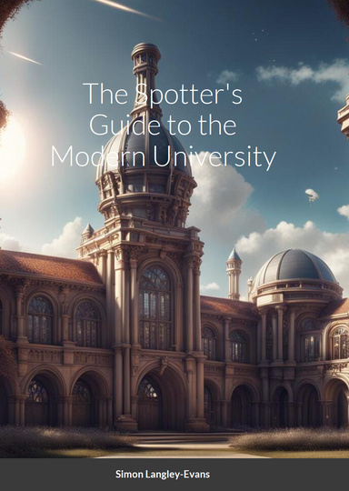 The Spotter's Guide to the Modern University