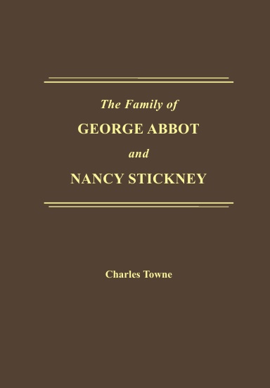 The Family of George Abbot and Nancy Stickney