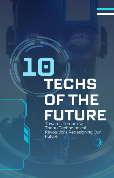 10 Techs of the Future