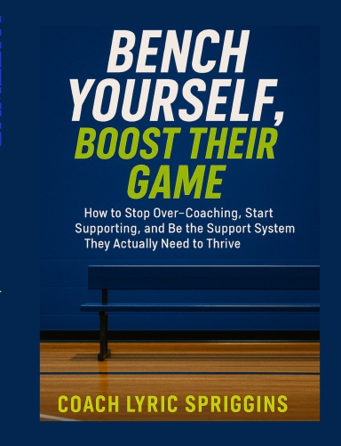 BENCH YOURSELF, BOOST THEIR GAME