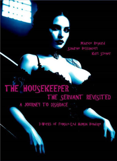 The Housekeeper - The Servant Revisited - A Journey to Disgrace