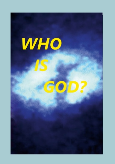 Who Is God