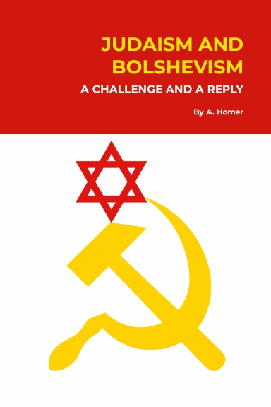 Judaism and Bolshevism: A Challenge and a Reply