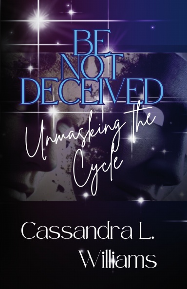 Be Not Decieved