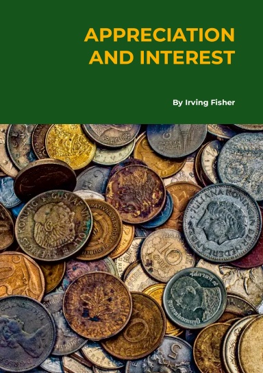 Appreciation and Interest