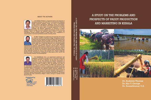 A STUDY ON THE PROBLEMS AND PROSPECTS OF PADDY PRODUCTION AND MARKETING IN KERALA