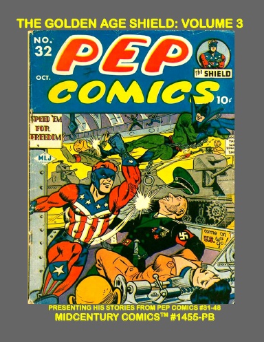 The Golden Age Shield: Volume 3 (PB)