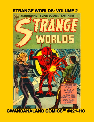 Strange Worlds: Volume 2 (HC)