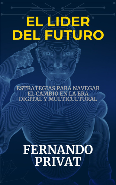 El Líder Del Futuro