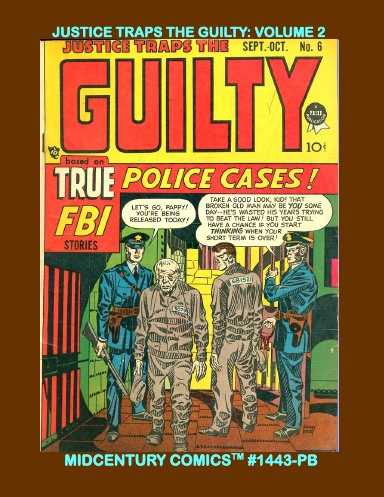 Justice Traps The Guilty: Volume 2 (PB)