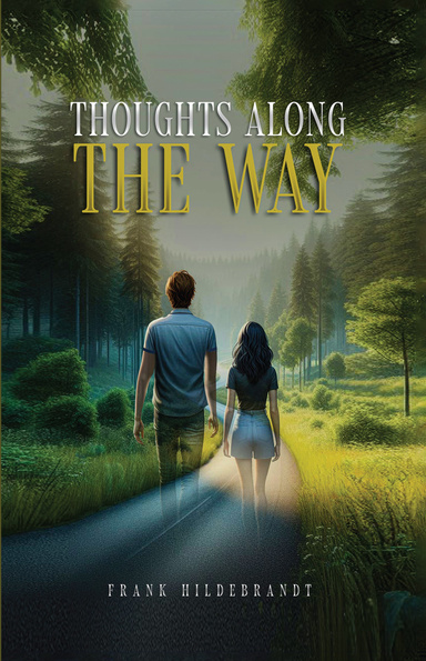 Thoughts Along The Way