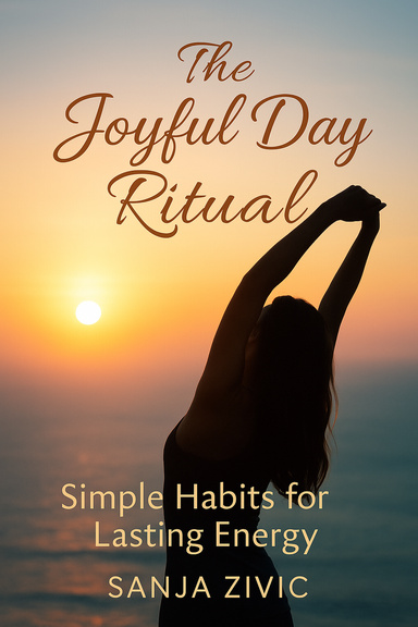 The Joyful Day Ritual