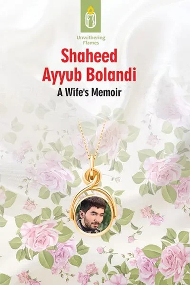 Unwithering Flames  Book 10 - Ayyub Bolandi