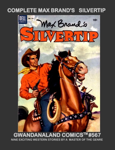 Complete Max Brand's Silvertip