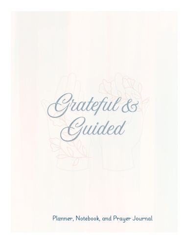 Grateful and Guided