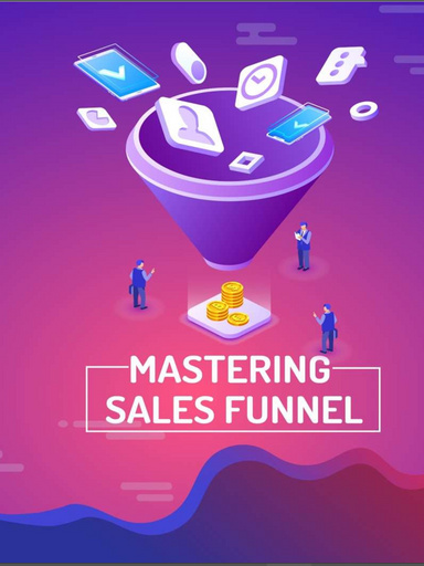Mastering Sales Funnel