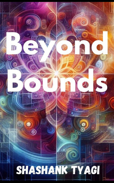 Beyond Bounds